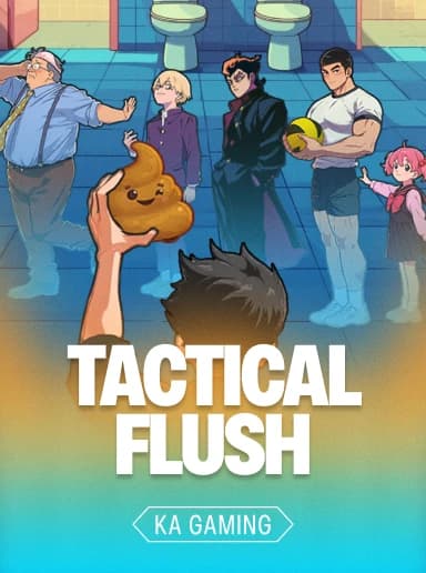 Tactical Flush